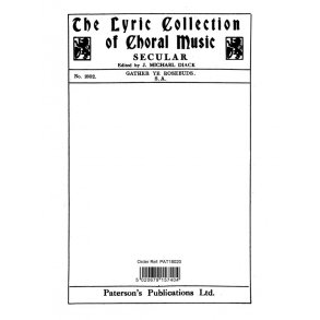 Schumann Gather Ye Rosebuds Sa