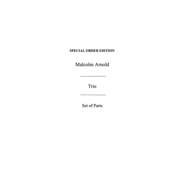 Malcolm Arnold: Trio Op.6 (Parts)
