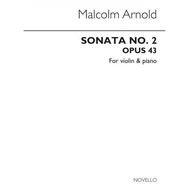 Malcolm Arnold: Sonata No.2 Op.43 (Violin And Piano)