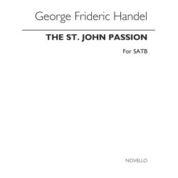 G.F. Handel: The St John Passion (ed. Diack) - SATB)