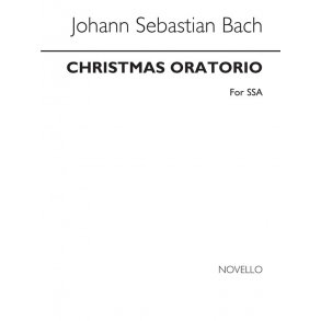 Bach, Js Christmas Oratorio Ssa Arranged By Ernest Read