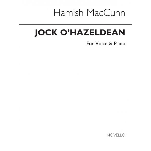 Hamish Maccunn: Jock O' Hazeldean Voice/Piano (Key-f)