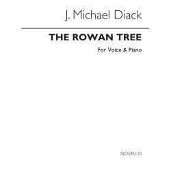 J. Michael Diack: The Rowan Tree Voice/Piano (Keys-d &amp; F)