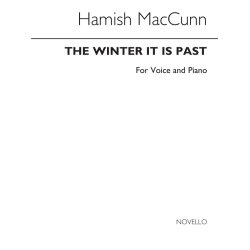 Hamish MacCunn: The Winter It Is Past (Low Voice)