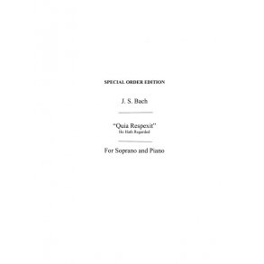 Johann Sebastian Bach: Quia Respexit (He Hath Regarded)