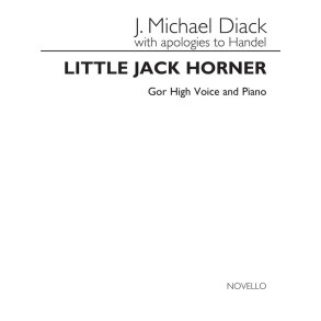 DIACK J MICHAEL LITTLE JACK HORNER IN C MAJOR HIGH VOICE & PIANO BOOK