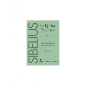 Jean Sibelius: Pohjola's Daughter Op.49 (Study Score)