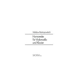 Mstislav Rostropovich: Humoresque Op.5