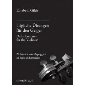 Elisabeth Gilels: Tägliche Übungen Für Den Geiger