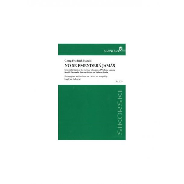 Handel,George: No Se Emendera Jamas - Spanish Cantata
