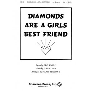 Jule Styne: Diamonds Are A Girl?s Best Friend (SSA)