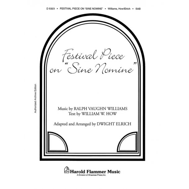 Ralph Vaughan Williams: Festival Piece On 'Sine Nomine' (SAB)