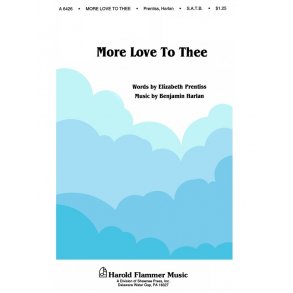 More Love To Thee (SATB)