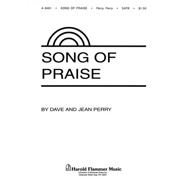 Dave And Jean Perry: Song Of Praise (SATB)