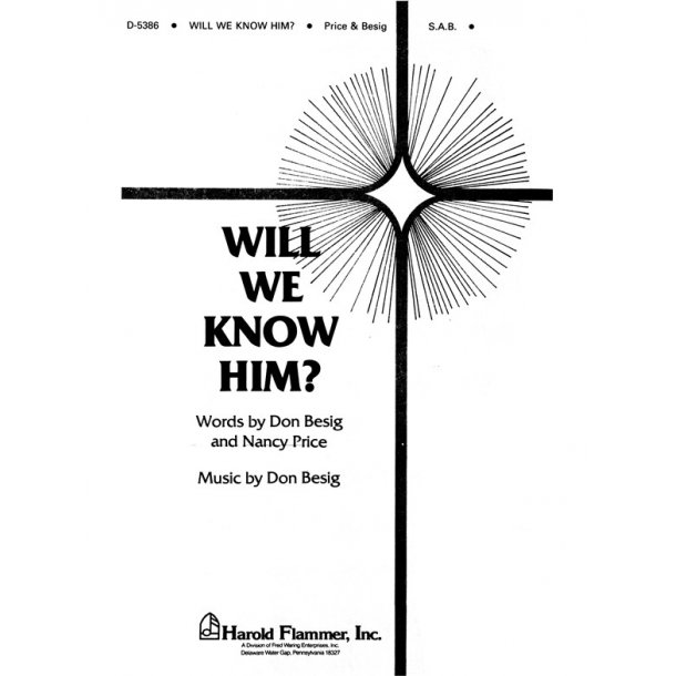 Don Besig: Will We Know Him?