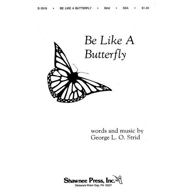 Be Like A Butterfly (Strid) Ssa