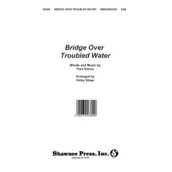 Simon And Garfunkel: Bridge Over Troubled Water (SAB)