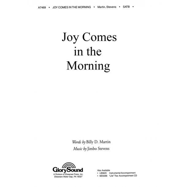 Stevens: Joy Comes In The Morning For Soprano, Alto, Tenor And Bass