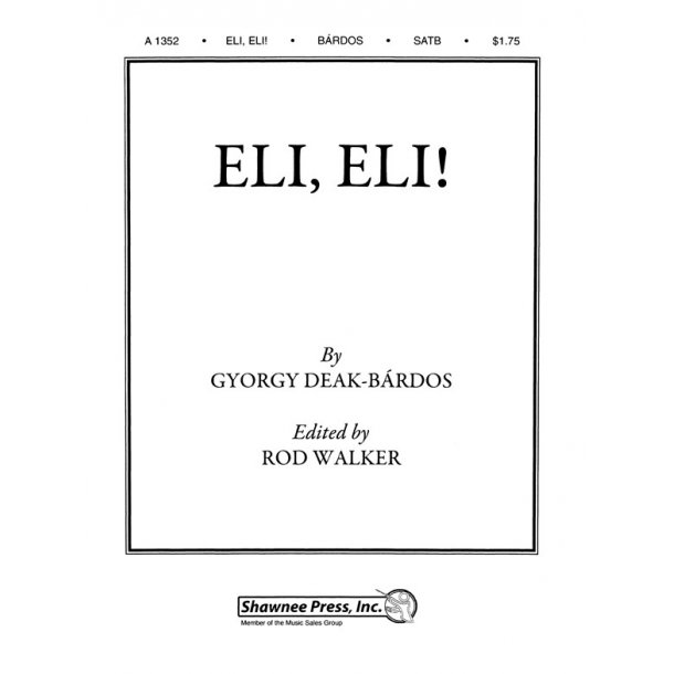 Gyorgy Deak-Bardos: Eli, Eli!