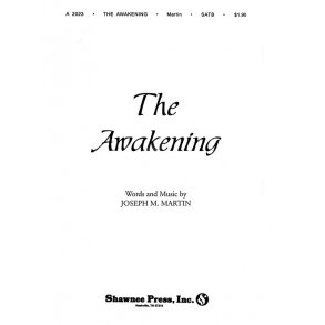 MARTIN AWAKENING, THE SATB