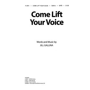 Gallina Come Lift Your Voice Satb