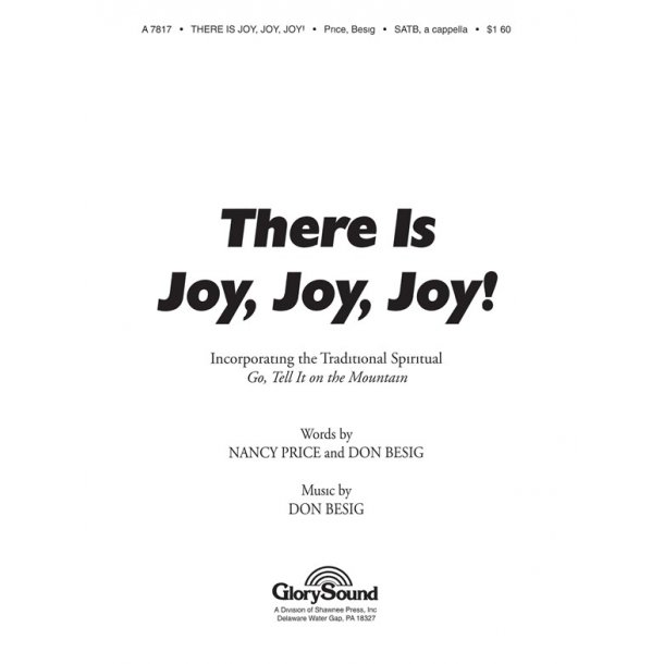 PRICE THERE IS JOY JOY JOY SATB A CAP