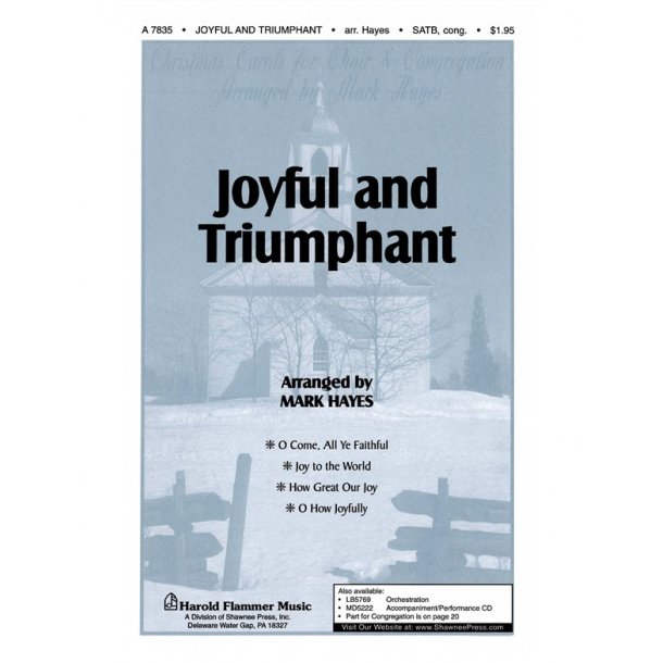 HAYES JOYFUL AND TRIUMPHANT SATB