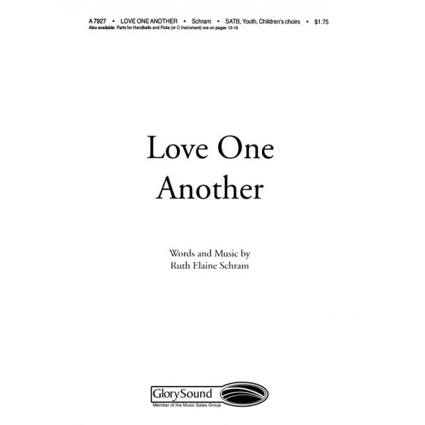 SCHRAM LOVE ONE ANOTHER SATB (ADULT) (YOUTH)