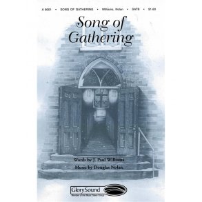 Douglas Nolan: Song Of Gathering