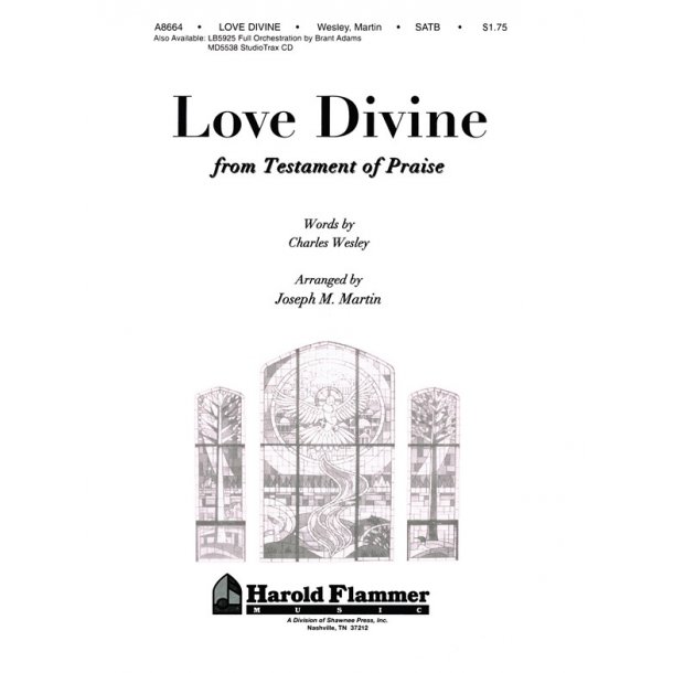 MARTIN LOVE DIVINE, ALL LOVE EXCELLING (FROM "TESTAMENT OF PRAISE") SA