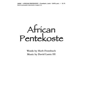 FROMBACH AFRICAN PENTEKOSTE (SATB, PERC)