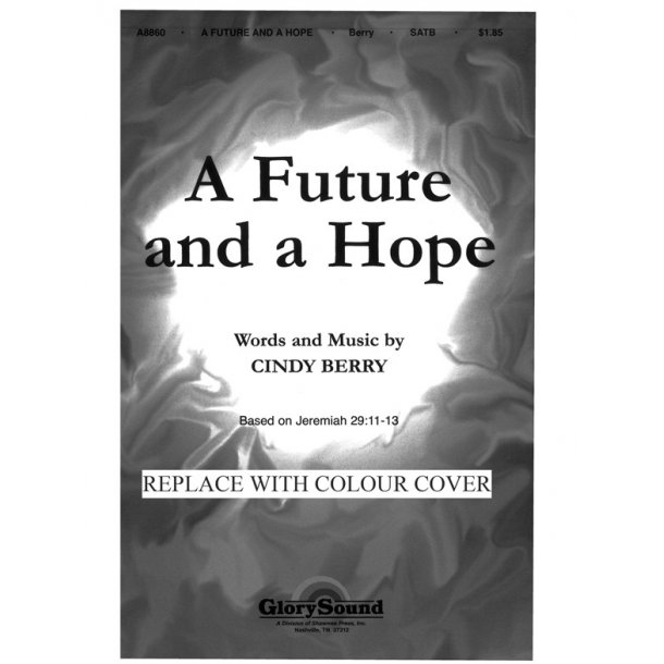 Cindy Berry: A Future and a Hope