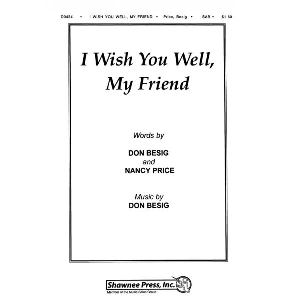 I Wish You Well My Friend (3-Part Choir)