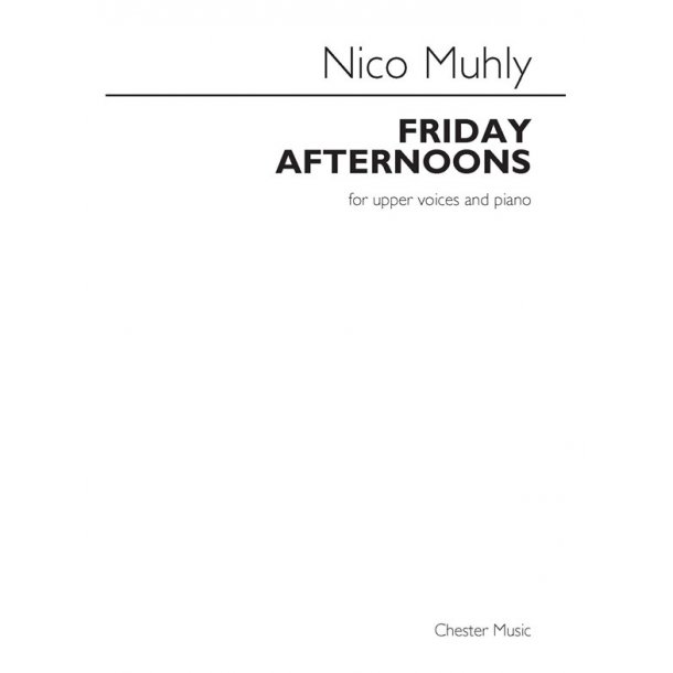 Nico Muhly: Friday Afternoons