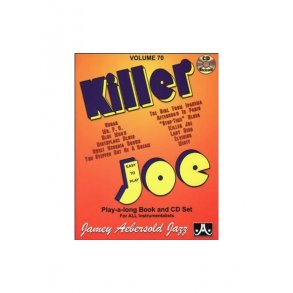 Jamey Aebersold Jazz Play Along: Volume 70 - Killer Joe