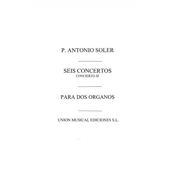 Soler: Concierto No.3 for 2 Organs Or 2 Pianos