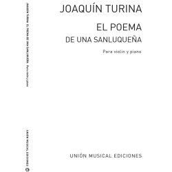 Joaquin Turina: El Poema De Una Sanluquena For Violin And Piano