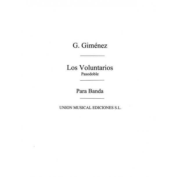 Gimenez: Los Voluntarios for Band