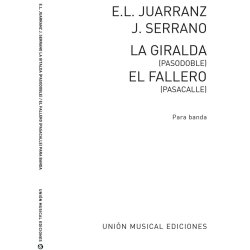 Serrano/Juarranz: El Fallero/La Giralda for Band