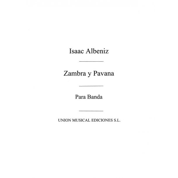 Albeniz: Zambra Y Pavana Nos.7 Y 8 from Piezas Caracteristicas Op.92
