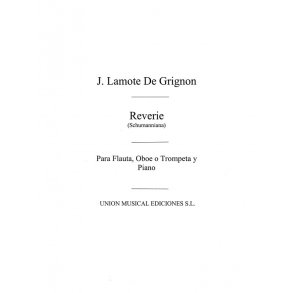Lamote De Grignon: Reverie (Amaz) for Flute and Piano