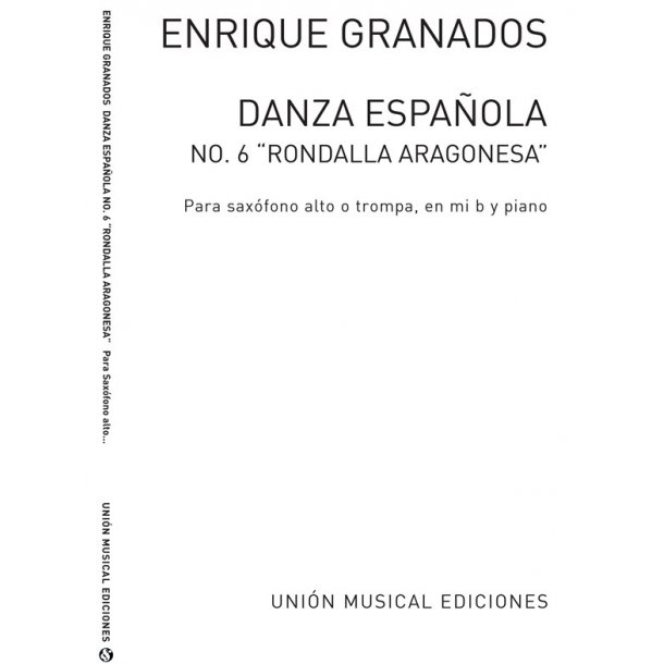 Granados: Danza Espanola No.6(Amaz) for Alto Saxophone (Eb Trumpet)and Piano