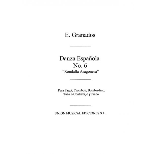 Granados: Danza Espanola No.6 Rondalla Aragonesa (Amaz) for Bassoon and Piano