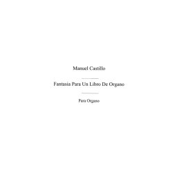 Castillo: Fantasia Para Un Libro De Organo