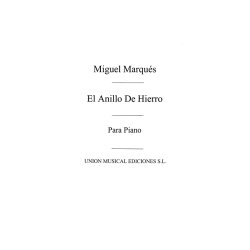 Marques, M El Anillo De Hierro (Lyrical Drama In 3 Acts) Complete