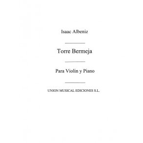 Isaac Albeniz: Torre Bermeja For Violin and Piano