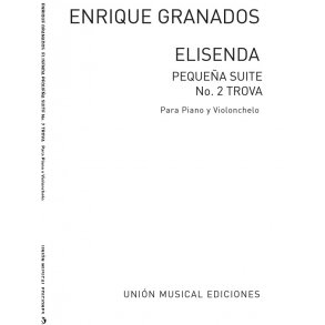 Granados: Elisenda Trova for Cello and Piano