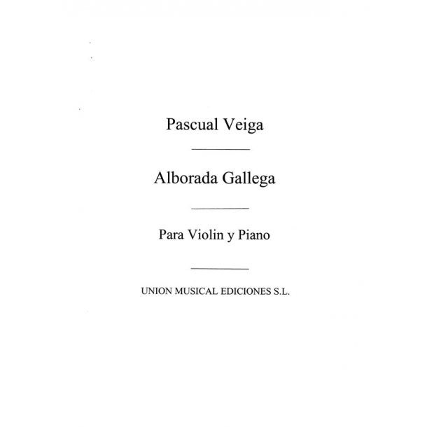 Veiga: Alborada Gallega for Violin and Piano