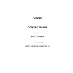 Albeniz: Aragon - Fantasia (GariaFortea) for Guitar.