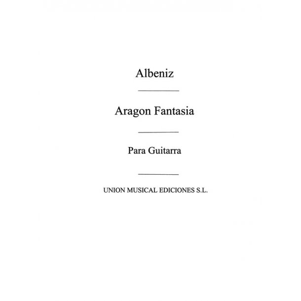 Albeniz: Aragon - Fantasia (GariaFortea) for Guitar.